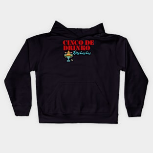 Cinco De Drinko Bitchachos Kids Hoodie